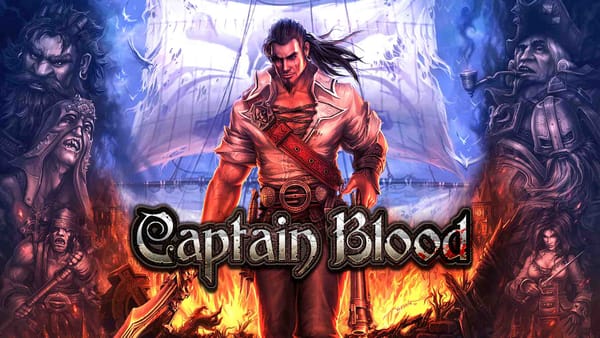 Captain Blood: The Game That Would Not Sink